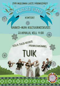 Mulgimaa laste pärimuspäev Väikesed Virred